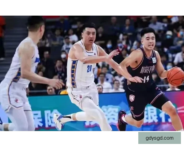 京城铁军首钢迎战浙江劲旅广厦巅峰对决看点全解析赛季关键之夜强强碰撞